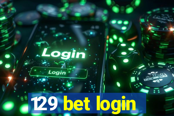 129 bet login